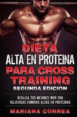 Book cover for Dieta Alta En Proteina Para Cross Training Segunda Edicion