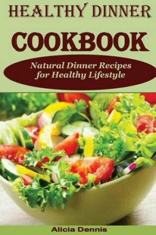 Cover of Healthy Dinner Cookbook