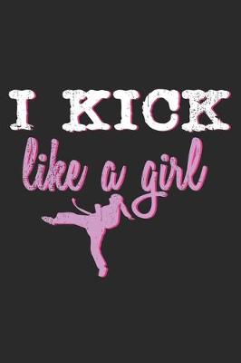 Book cover for I Kick Like A Girl