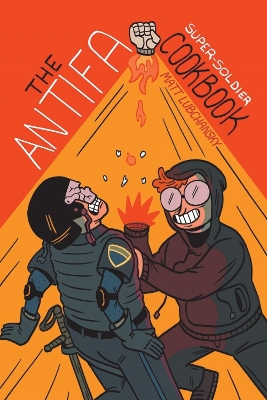 Cover of The Antifa Super-soldier Cookbook