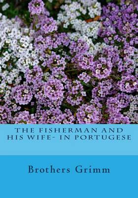 Book cover for The Fisherman and his Wife- in Portugese