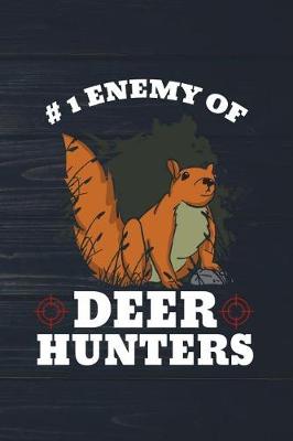 Book cover for #1 Enemy Of Deer Hunters