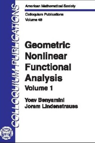 Cover of Geometric Nonlinear Functional Analysis, Volume 1