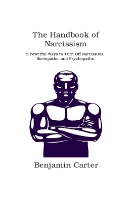 Book cover for The Handbook of Narcissism