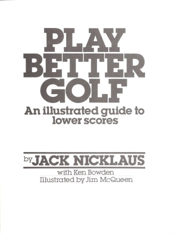 Book cover for Play Better Golf: an Illustrated Guide