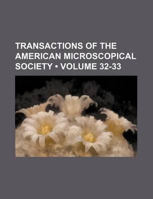 Book cover for Transactions of the American Microscopical Society (Volume 32-33)