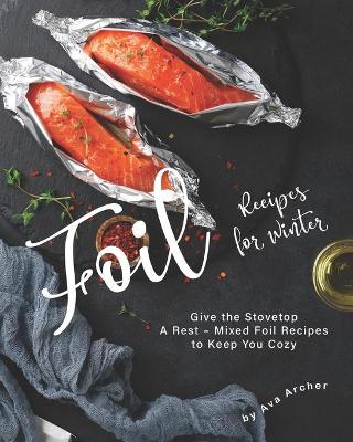 Book cover for Mixed Foil Recipes for Winter