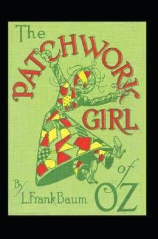 Cover of The Patchwork Girl of Oz (Illustarted)