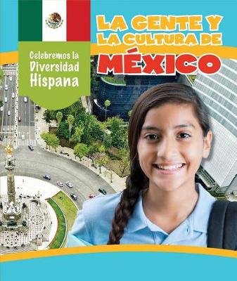 Cover of La Gente Y La Cultura de México (the People and Culture of Mexico)