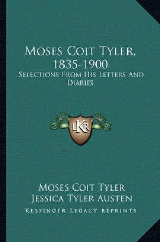 Cover of Moses Coit Tyler, 1835-1900