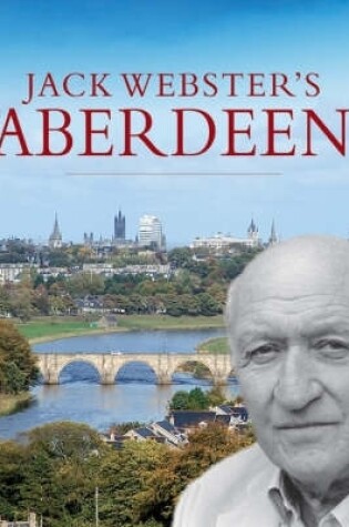 Cover of Jack Webster's Aberdeen