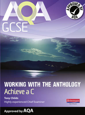 Cover of AQA Working with the Anthology Student Book: Aim for a C