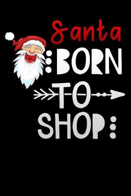 Book cover for santa born to shop