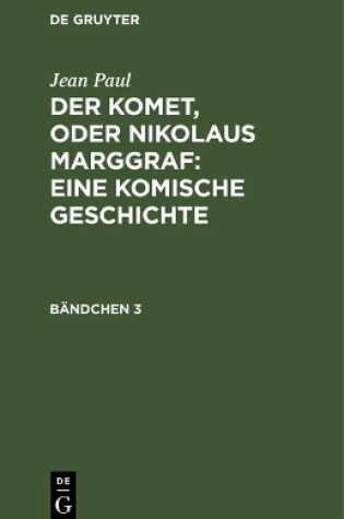 Cover of Der Komet, oder Nikolaus Marggraf