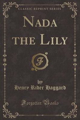 Book cover for NADA the Lily (Classic Reprint)