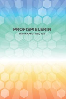 Book cover for Profispielerin Terminplaner 2019 2020