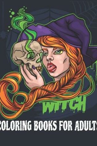 Cover of Witch Coloring Book for Adults