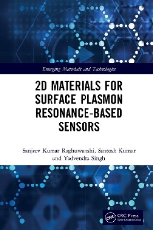 Cover of 2D Materials for Surface Plasmon Resonance-based Sensors