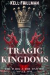 Book cover for Tragic Kingdoms