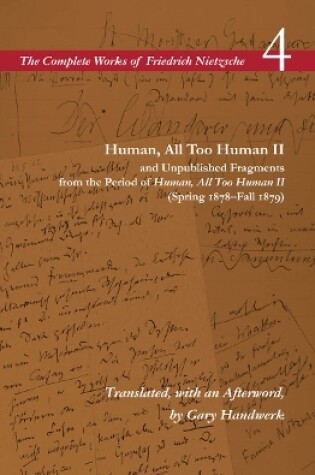 Cover of Human, All Too Human II / Unpublished Fragments from the Period of Human, All Too Human II (Spring 1878–Fall 1879)