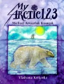 Book cover for My Arctic 1, 2, 3