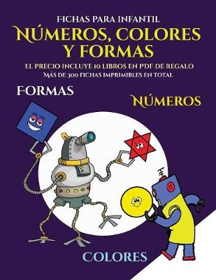 Cover of Fichas para infantil (Libros para niños de 2 años - Libro para colorear números, colores y formas)
