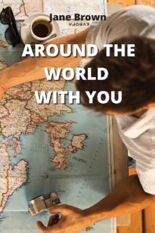 Cover of Around the World with You