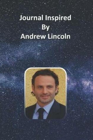 Cover of Journal Inspired by Andrew Lincoln