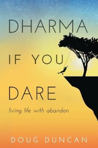 Cover of Dharma If You Dare