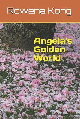 Book cover for Angela's Golden World