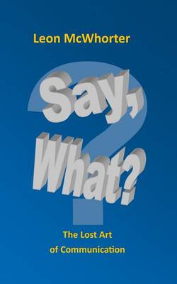 Book cover for Say, what?