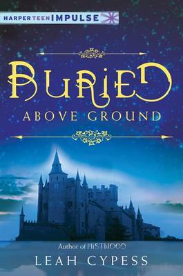 Book cover for Buried Above Ground
