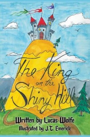 Cover of The King on the Shiny Hill