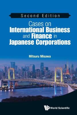 Book cover for Cases On International Business And Finance In Japanese Corporations