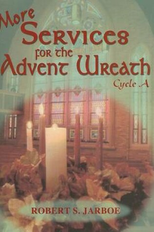 Cover of More Services for the Advent Wreath