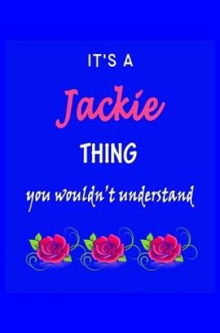 Cover of It's A Jackie Thing You Wouldn't Understand