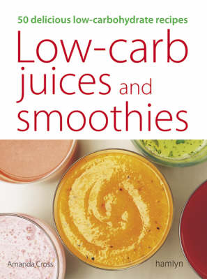 Book cover for Low-Carb Juices and Smoothies