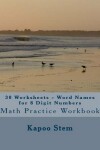 Book cover for 30 Worksheets - Word Names for 8 Digit Numbers