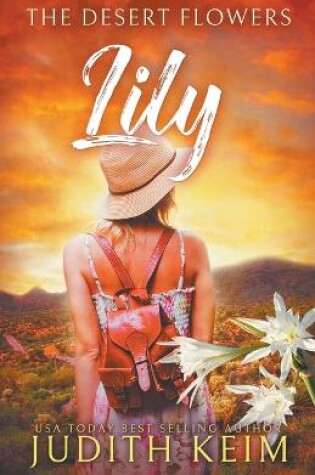 Cover of The Desert Flowers - Lily