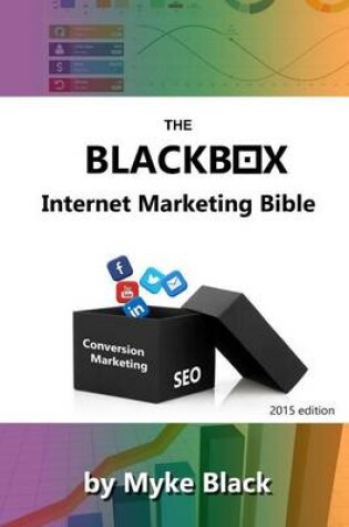 Cover of The Blackbox Internet Marketing Bible