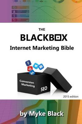 Book cover for The Blackbox Internet Marketing Bible