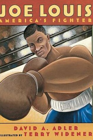 Cover of Joe Louis: America's Fighter