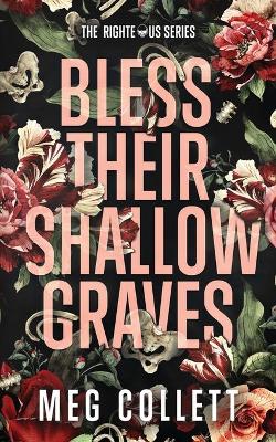 Book cover for Bless Their Shallow Graves
