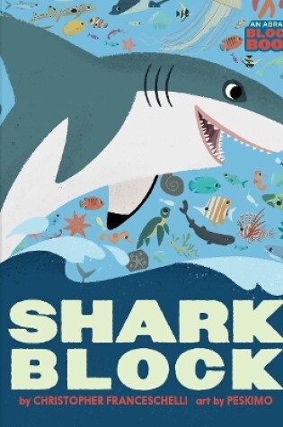 Cover of Sharkblock (An Abrams Block Book)