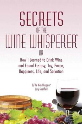 Cover of Secrets of the Wine Whisperer