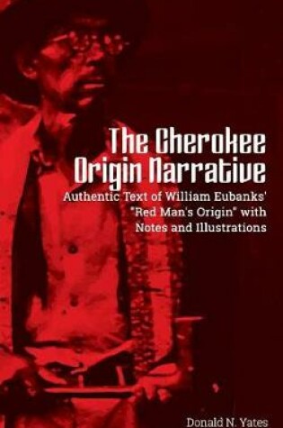 Cover of The Cherokee Origin Narrative