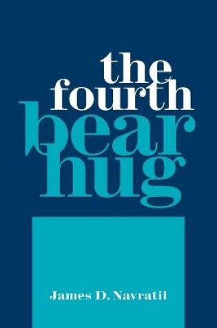 Cover of The Fourth Bear Hug