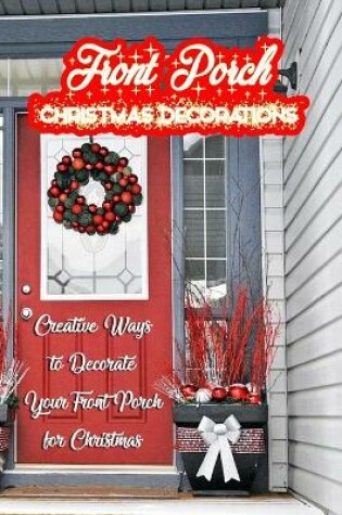 Cover of Front Porch Christmas Decorations