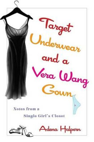 Cover of Target Underwear and a Vera Wang Gown