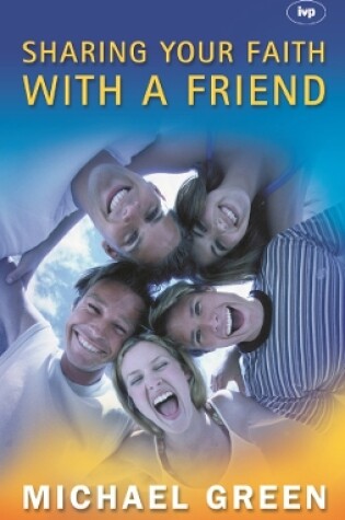 Cover of Sharing your faith with a friend